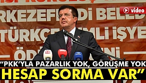 Bakan Zeybekci: “PKK’yla pazarlık yok, görüşme yok, hesap sorma var”