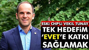Eski CHP'li vekil Faik Tunay: İstikrar şart, bu yüzden ‘Evet’ diyorum