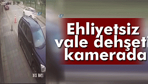 İstanbul'da ehliyetsiz vale dehşeti kamerada