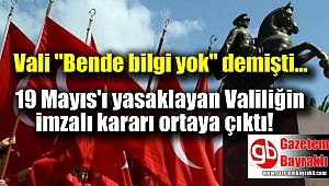 19 Mayıs'ı yasaklayan Valiliğin imzalı kararı ortaya çıktı