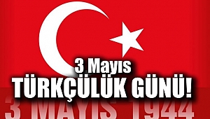 3 Mayıs Türkçülük Günü