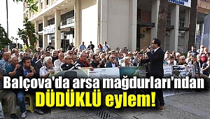 Balçova'da arsa mağdurlarından ilginç eylem