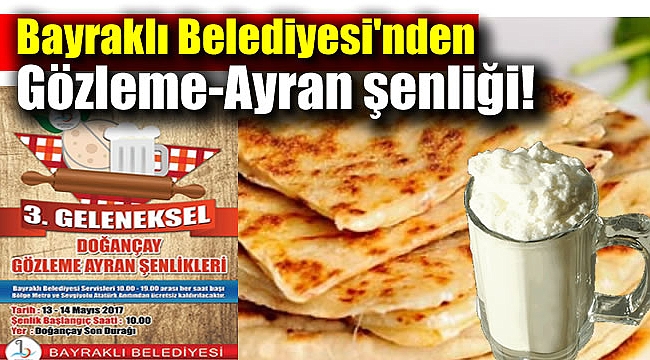 Bayraklı Belediyesi'nden Gözleme-Ayran şenliği