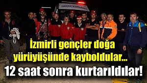 Doğa yürüyüşünde kaybolan gençler kurtarıldı