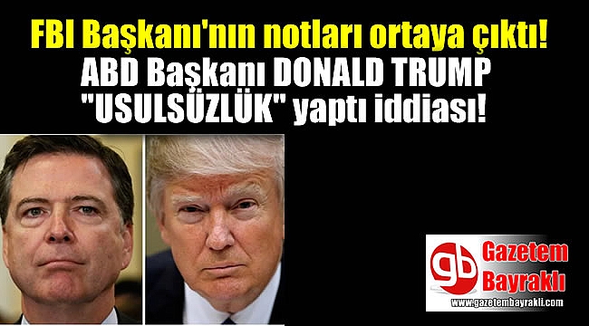 Donald Trump 'usulsüzlük' yaptı iddiası