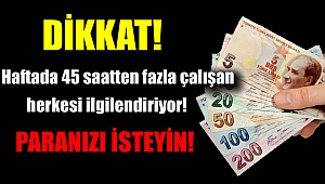 Haftada 45 saatten fazla çalışanlar dikkat