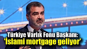İslami mortgage geliyor