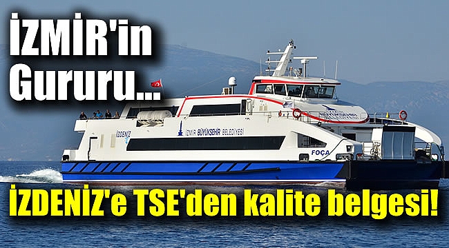 İZDENİZ'e TSE'den kalite belgesi