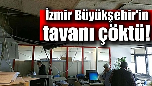 İzmir Büyükşehir'in tavanı çöktü