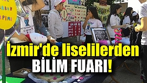 İzmir'de liselilerden bilim fuarı