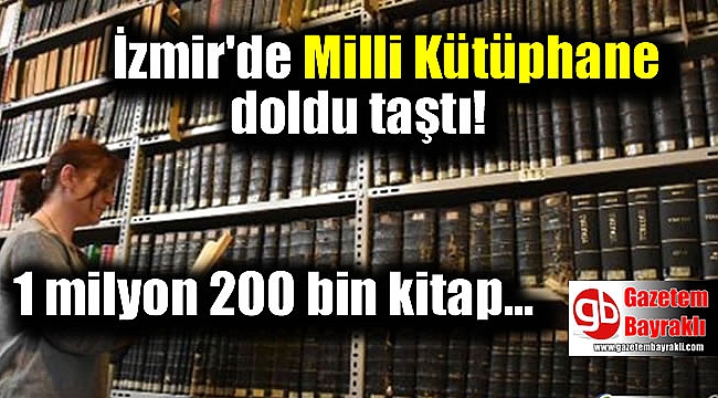 İzmir'de Milli Kütüphane doldu taştı