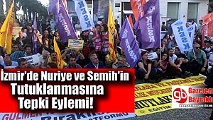 İzmir'de Nuriye Gülmen ve Semih Özakça'nın tutuklanmasına tepki eylemi