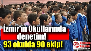 İzmir'de Okullarda denetim