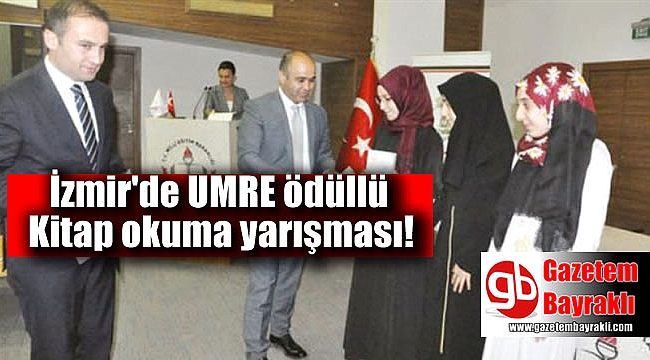 İzmir’de umre ödüllü ‘kitap okuma’ yarışması
