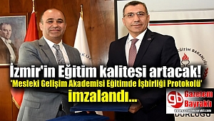 İzmir'in Eğitim kalitesi artacak