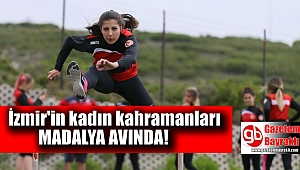 İzmir'in kadın kahramanları madalya avında