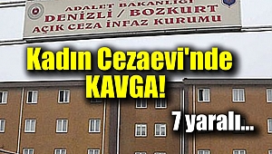 Kadın mahkumlar arasında kavga: 7 yaralı