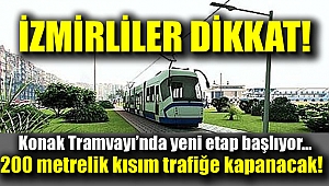 Konak Tramvayı'nda yeni etap başlıyor
