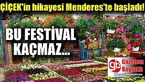 Menderes Çiçek Festivali başlıyor