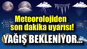 Meteoroloji uyardı: Yağış bekleniyor