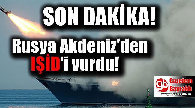 Rusya IŞİD'i vurdu
