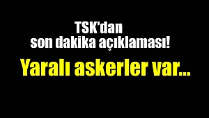 TSK : 1'i ağır 3 asker yaralandı