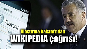 Ulaştırma, Denizcilik ve Haberleşme Bakanı'ndan Wikipedia çağrısı