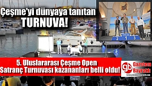 5. Uluslararası Çeşme Open Satranç Turnuvası kazananları belli oldu