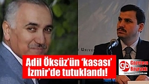 Adil Öksüz’ün ‘kasası’ tutuklandı