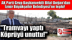 AK Parti Grup Başkanvekili Bilal Doğan'dan Kocaoğlu'na tepki