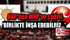 AKP'den MHP'ye çağrı