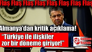 Almanya Dışişleri Bakanı: Almanya-Türkiye ilişkileri zor bir döneme girdi