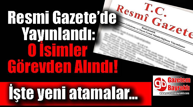 Bakanlıklara yapılan atamalar Resmi Gazete'de
