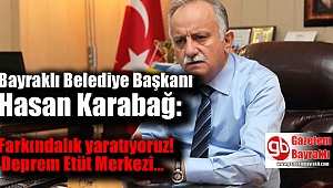 Bayraklı Belediyesi'nden Deprem Etüt Merkezi