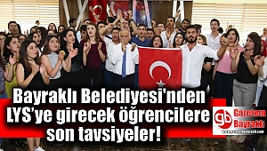 Bayraklı Belediyesi'nden LYS'ye girecek öğrencilere son tavsiyeler
