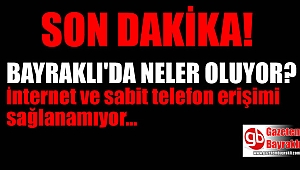 Bayraklı’da internet ve sabit telefon erişimi sağlanamıyor