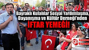 Bayraklı Kulalılar Sosyal Yardımlaşma, Dayanışma ve Kültür Derneği'nden İftar Yemeği