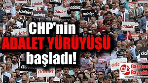CHP'nin Adalet Yürüyüşü başladı
