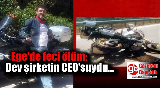 Ege'de feci ölüm