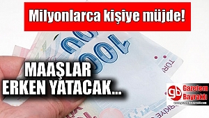 Emekli maaşları erken yatacak