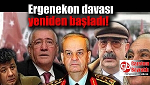 Ergenekon davası başladı