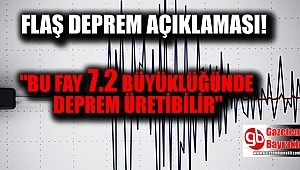 Flaş deprem açıklaması