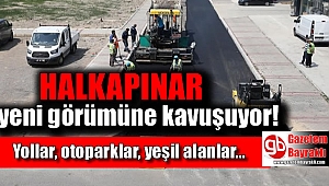 Halkapınar yeni görünümüne kavuşuyor
