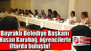Hasan Karabağ öğrencilerle iftarda buluştu