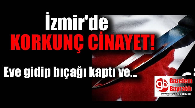 İzmir Bornova'da cinayet