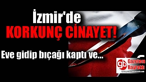 İzmir Bornova'da cinayet