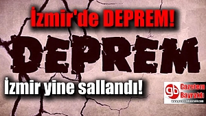 İzmir bu sabah yine sallandı