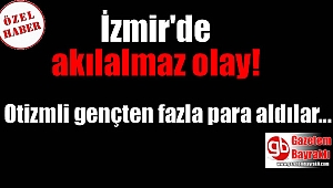 İzmir'de akılamaz olay