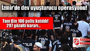 İzmir'de dev uyuşturucu operasyonu