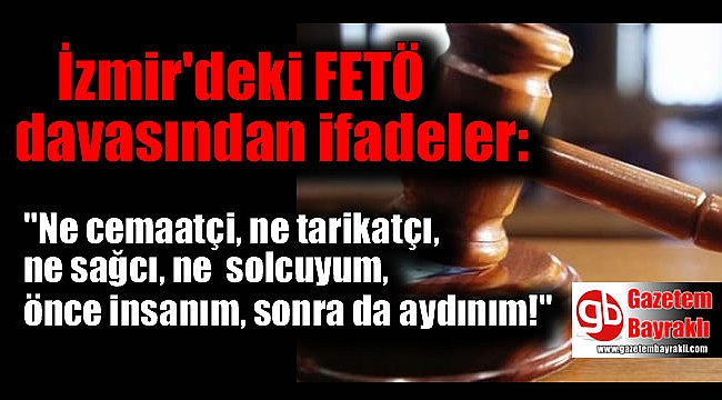 İzmir'de FETÖ davası